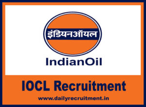 Indian Oil Job Recruitment 2021[IOCL] Latest Vacancy
