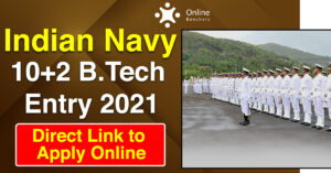 Indian Navy [10+2 B.Tech] Recruitment 2021 Qualification