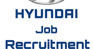 Hyundai Job Vacancy [Private job] Recruitment 2021