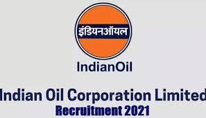 IOCL [Indian Oil Corporation Limited] Recruitment 2021