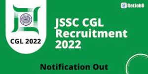 JSSC CGL Recruitment 2022