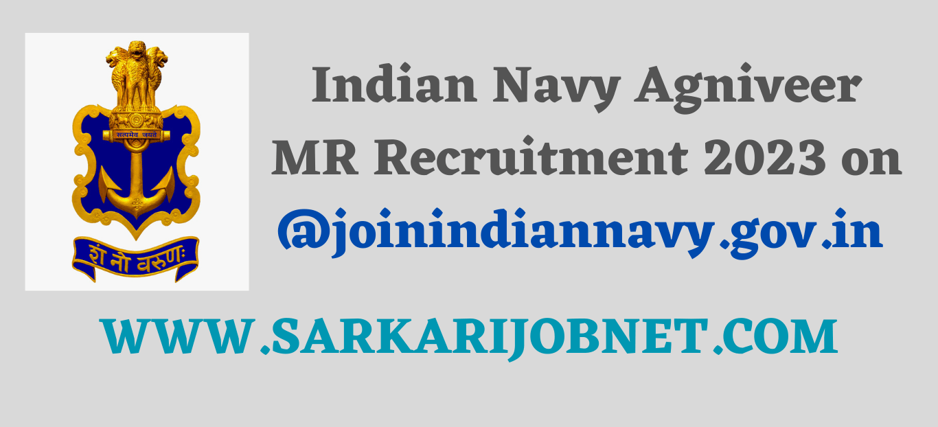 Indian Navy Agniveer MR Recruitment 2023