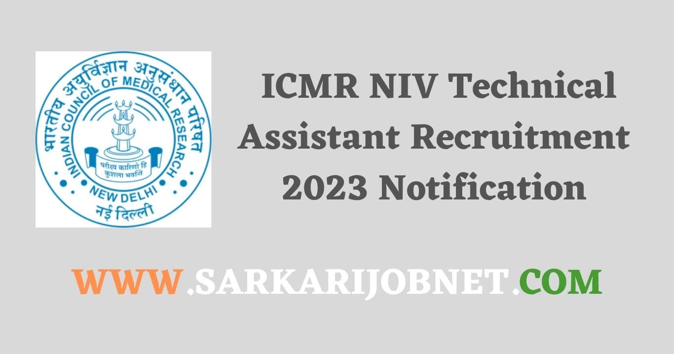 ICMR NIV Technical Assistant Recruitment 2023