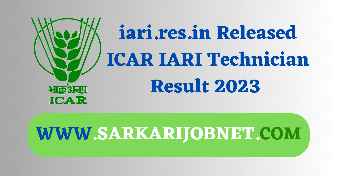 ICAR IARI Technician Result 2023