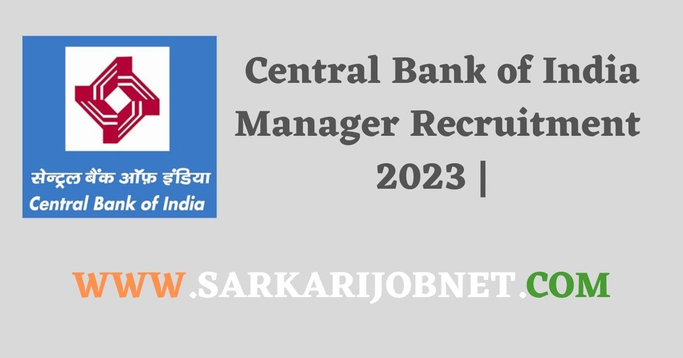 Central Bank Manager Recruitment 2023