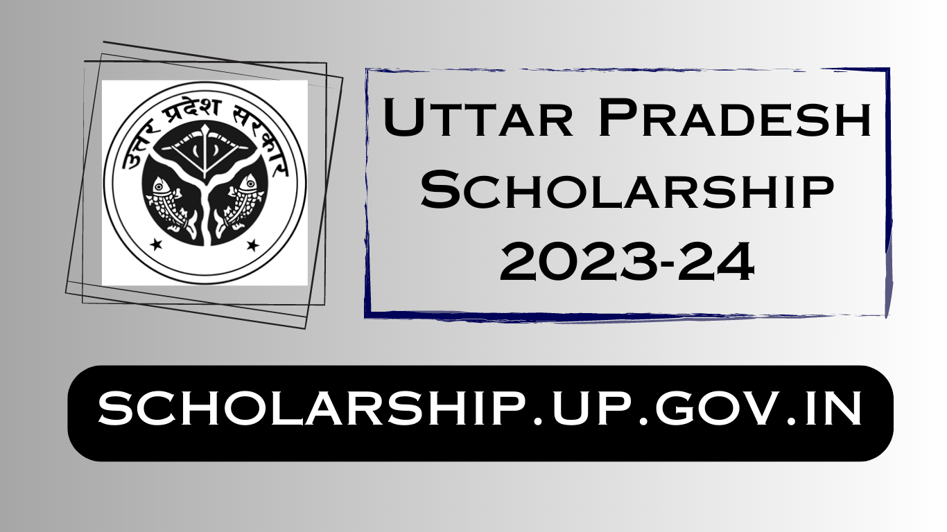 UP Scholarship 2023-24