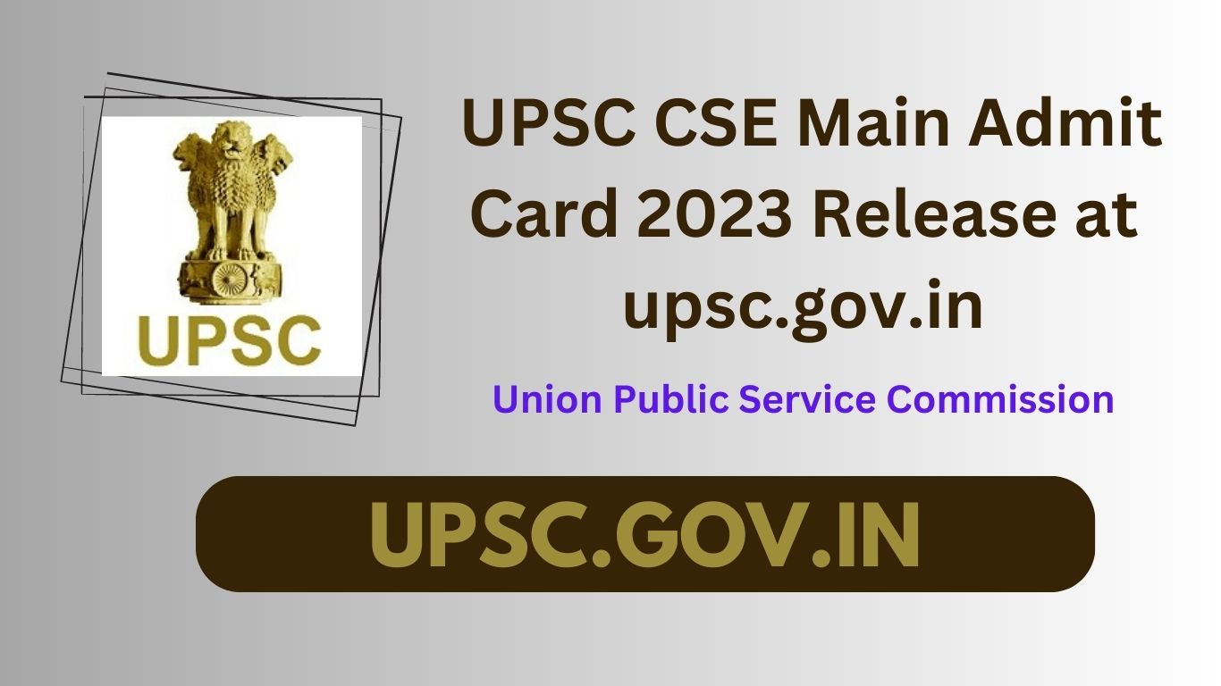 UPSC CSE Mains Admit Card 2023