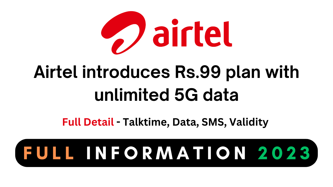 Airtel Rs 99 plan